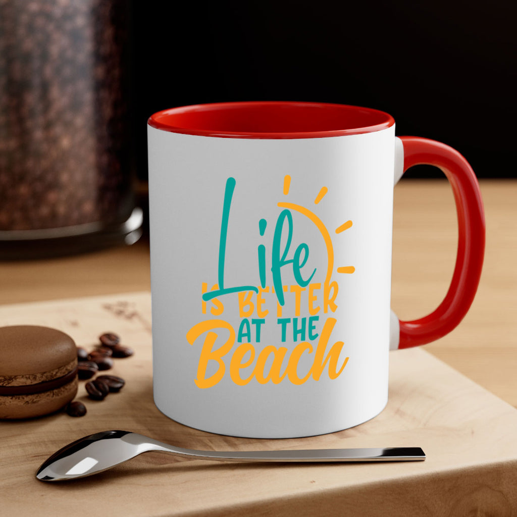 life is better at the beach Style 92#- Summer-Mug / Coffee Cup