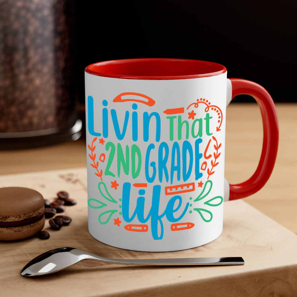 livin that 2nd garde life 8#- second grade-Mug / Coffee Cup