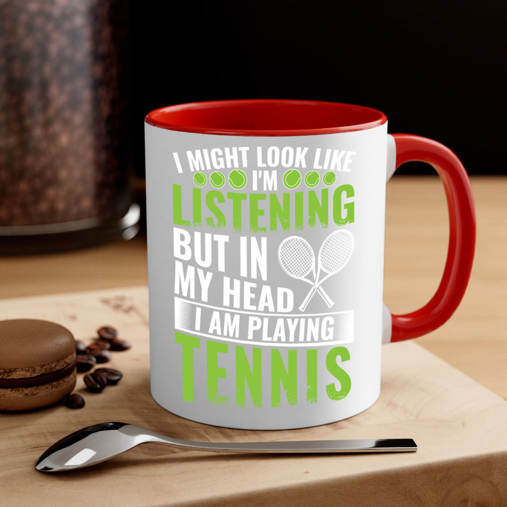 might look like im listening but im playing tennis 581#- tennis-Mug / Coffee Cup