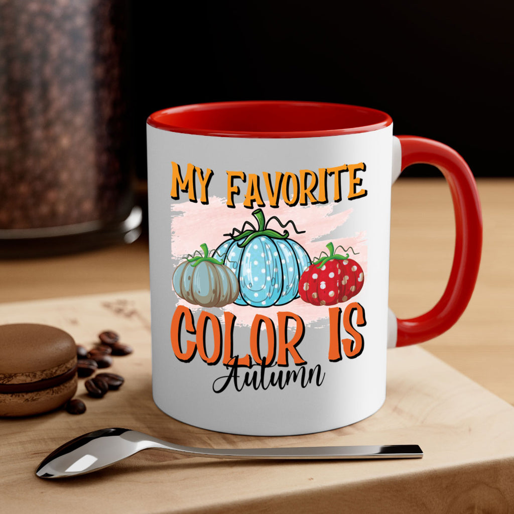 my favorite color is autumn 436#- fall-Mug / Coffee Cup