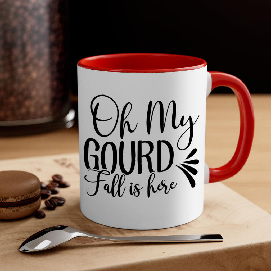 oh my gourd fall is here 453#- fall-Mug / Coffee Cup