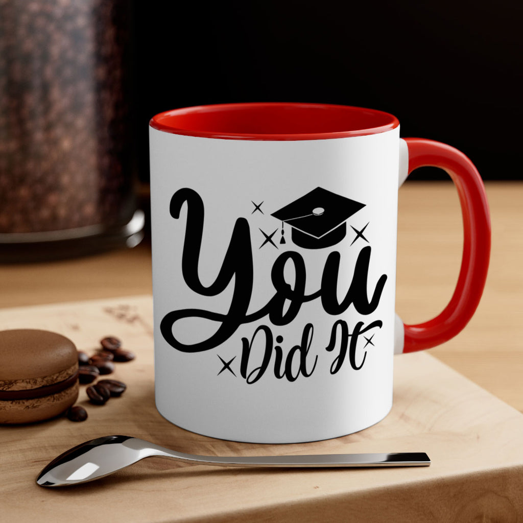 you did it 9#- graduation-Mug / Coffee Cup