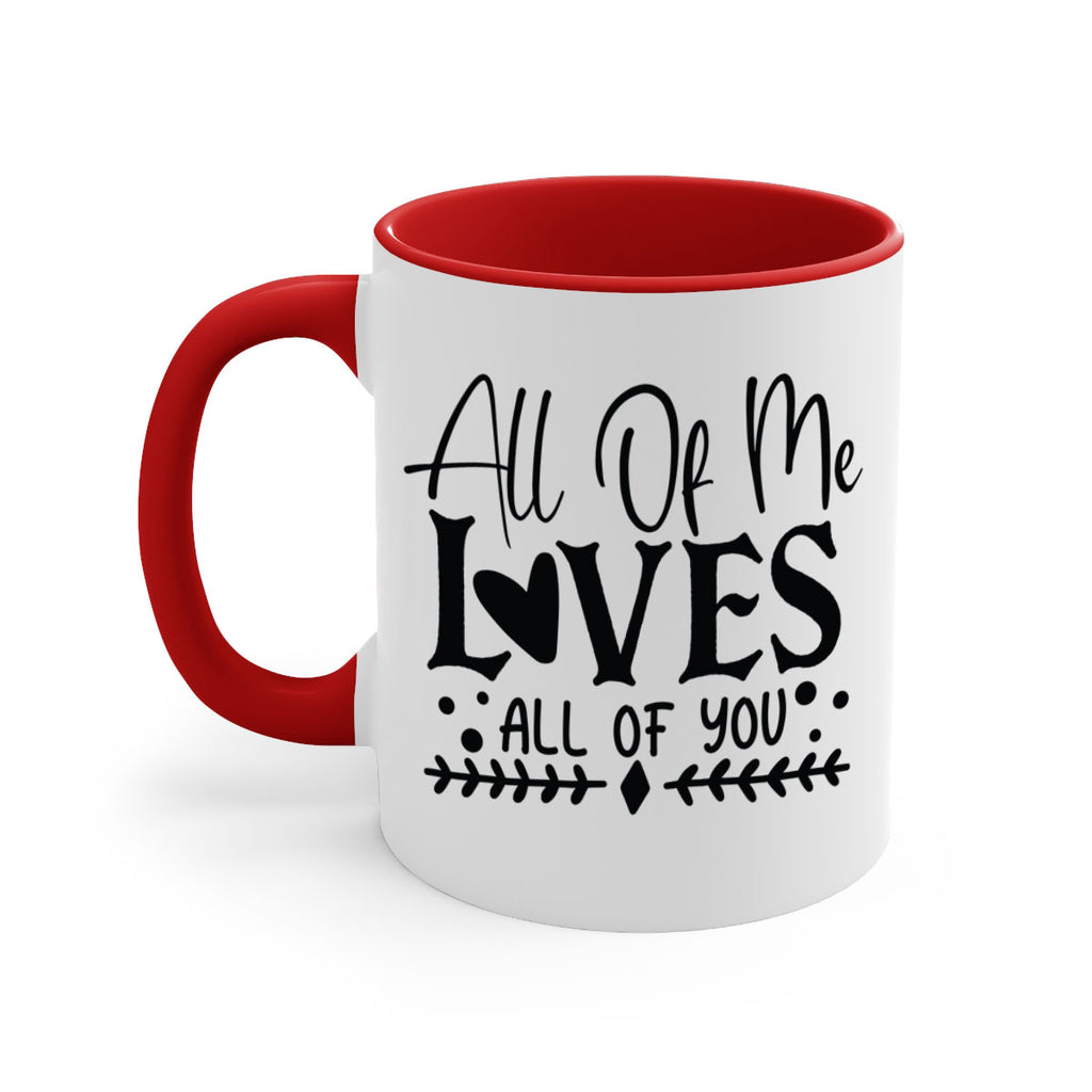 All Of Me Loves All Of You 31#- wedding-Mug / Coffee Cup