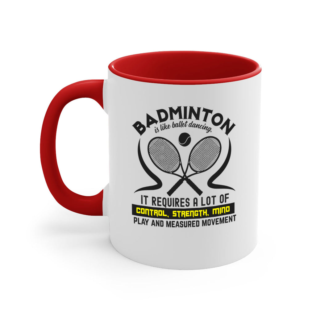 BADMINTONis like ballet dancing 1448#- badminton-Mug / Coffee Cup