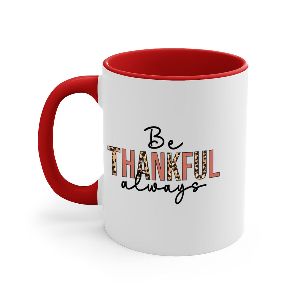 Be thankful always 42#- fall-Mug / Coffee Cup