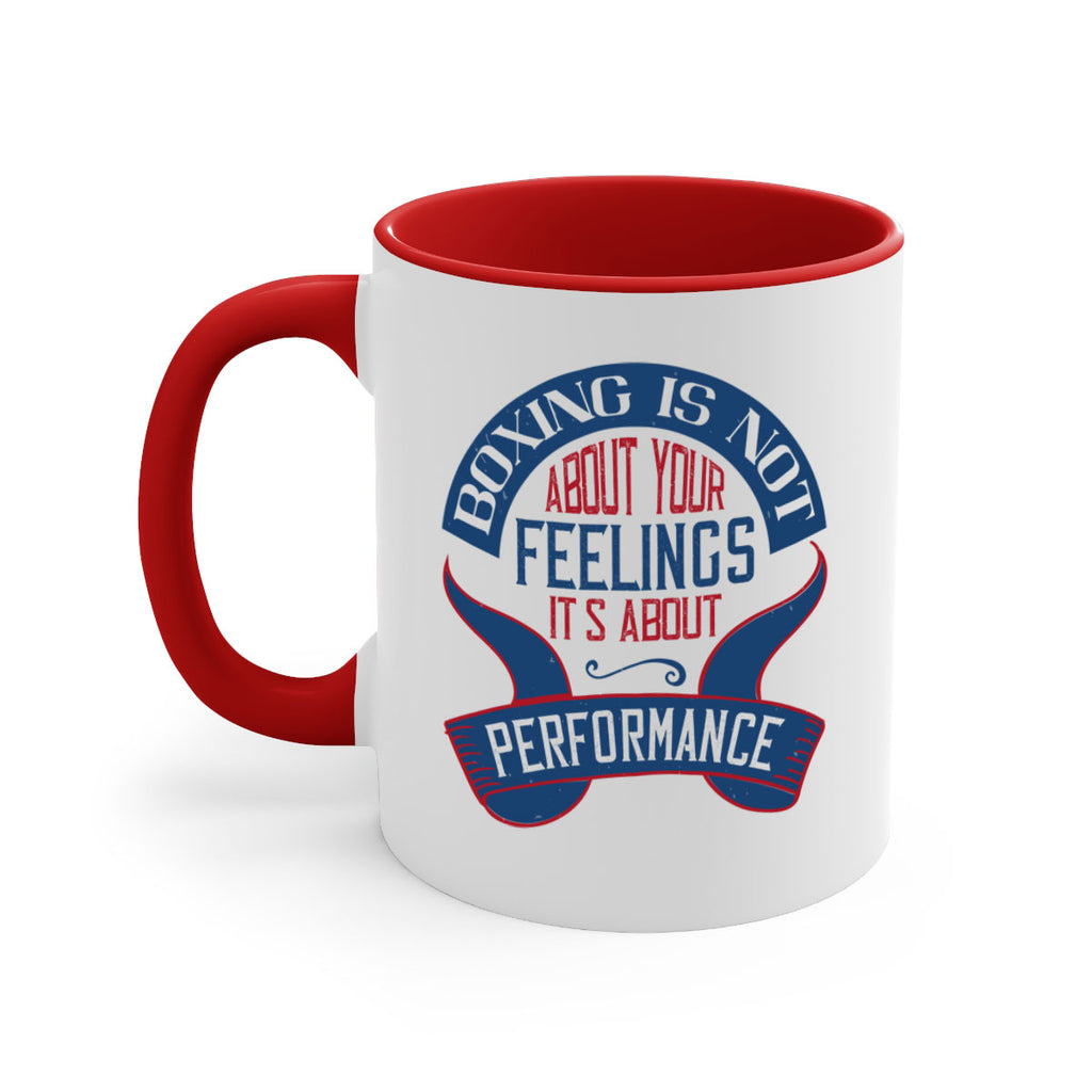 Boxing is not about your feelings Its about performance 1619#- boxing-Mug / Coffee Cup