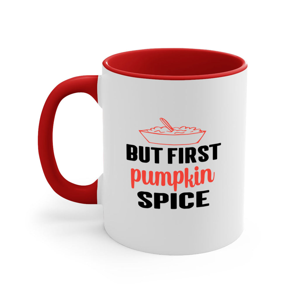 But first pumpkin spice 55#- fall-Mug / Coffee Cup