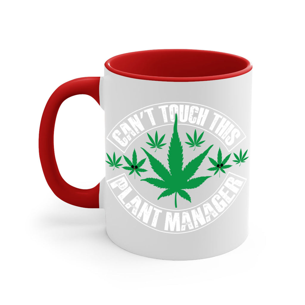 Cant touch this plant manager 56#- marijuana-Mug / Coffee Cup