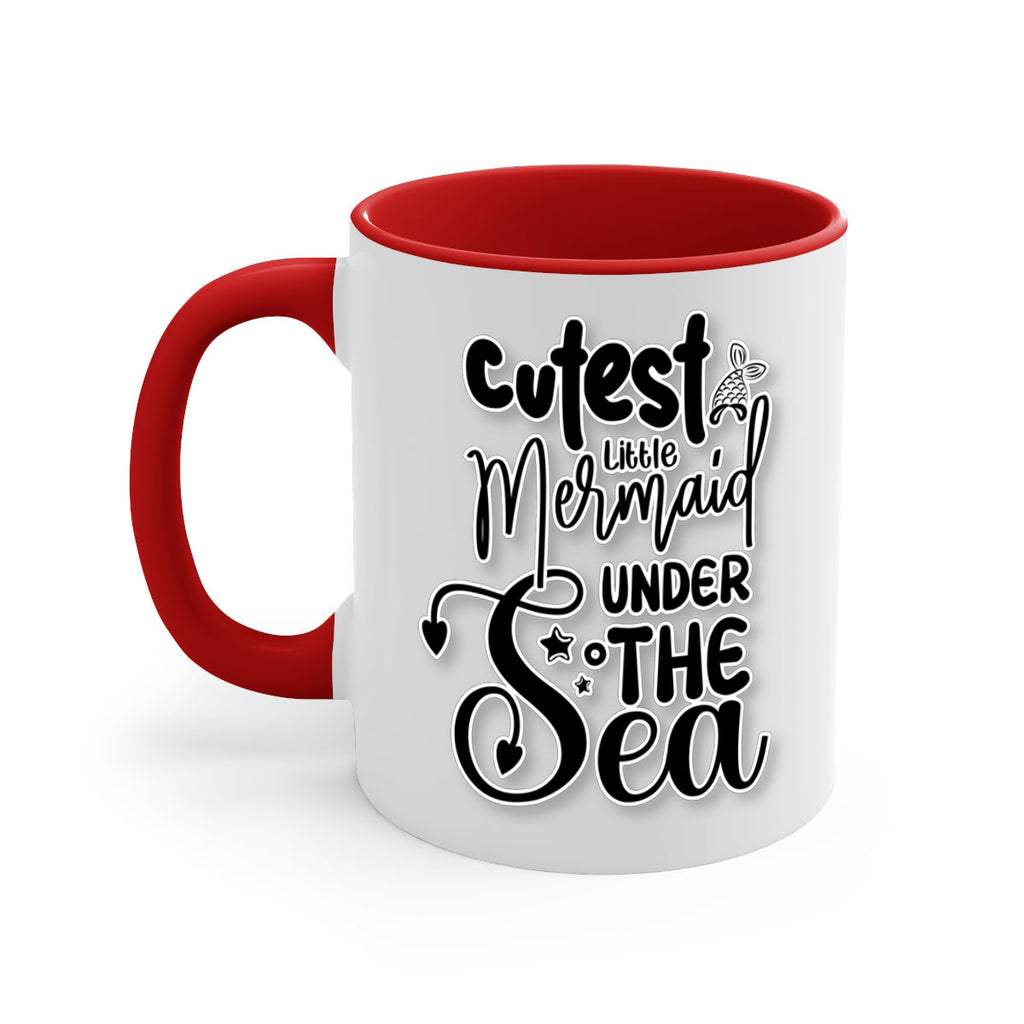 Cutest Little Mermaid Under The 98#- mermaid-Mug / Coffee Cup