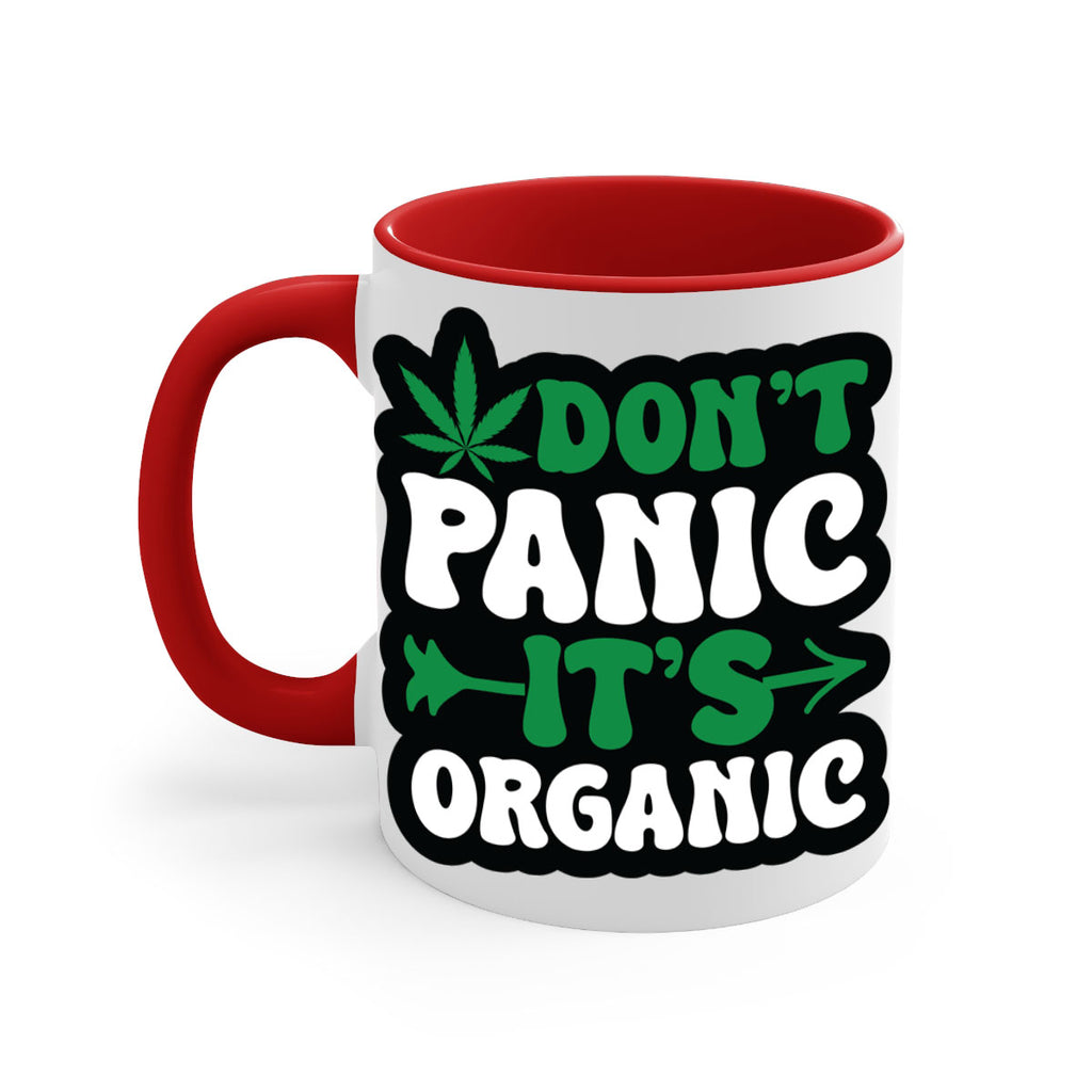 Dont panic its organic 76#- marijuana-Mug / Coffee Cup