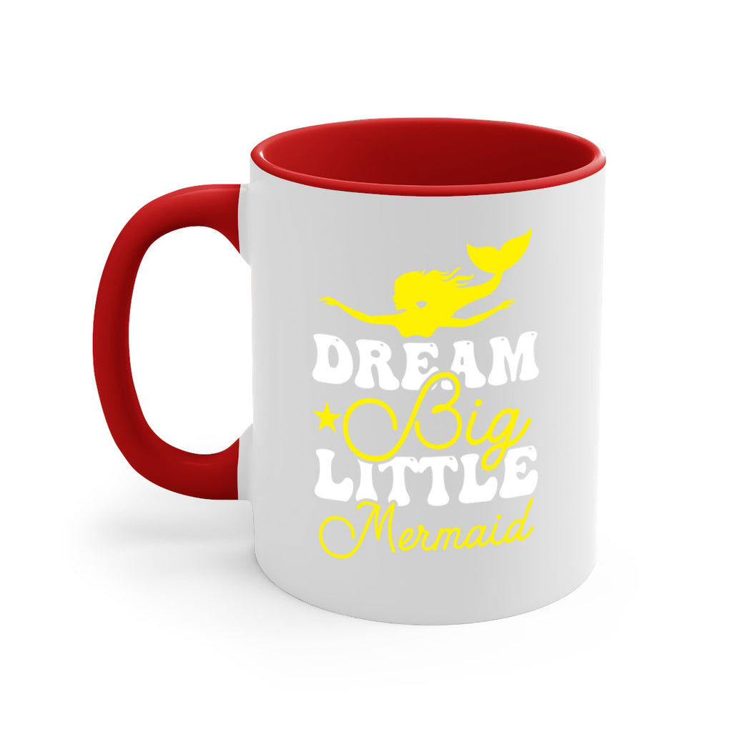 Dream Big Little Mermaid 116#- mermaid-Mug / Coffee Cup