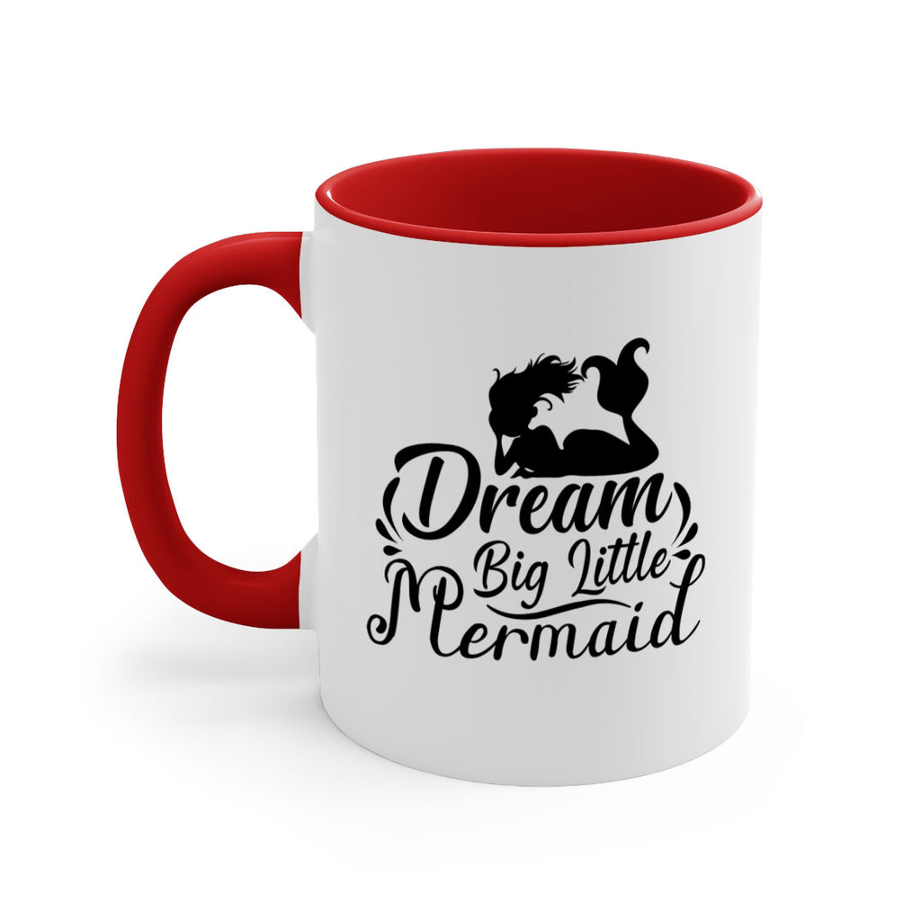 Dream Big Little Mermaid 121#- mermaid-Mug / Coffee Cup