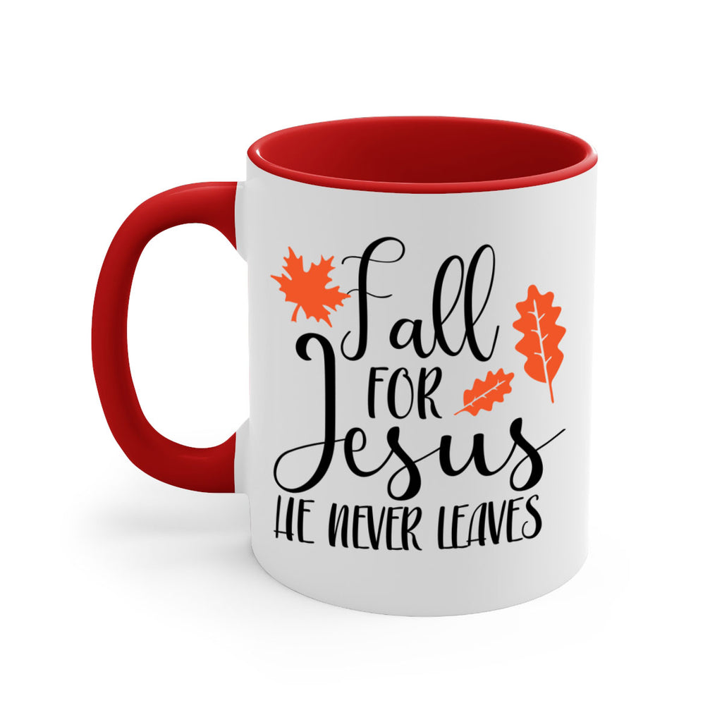 Fall For Jesus He Never Leaves 101#- fall-Mug / Coffee Cup