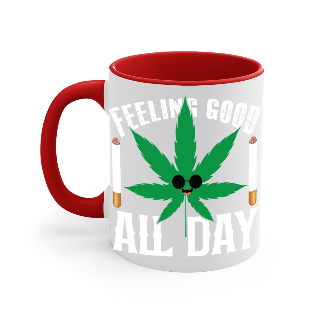 Feeling good all day 81#- marijuana-Mug / Coffee Cup