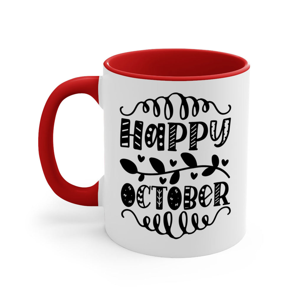 Happy October 239#- fall-Mug / Coffee Cup