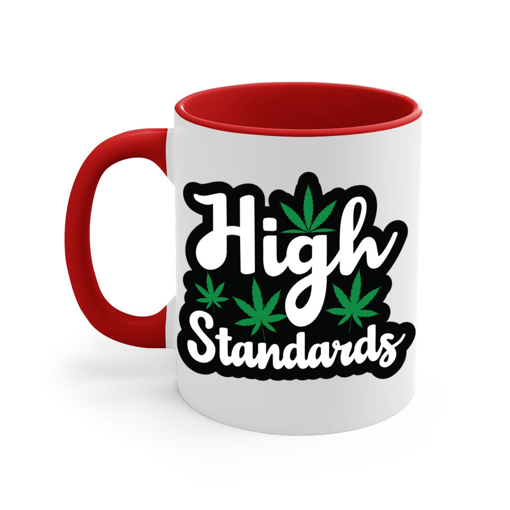 High standards 119#- marijuana-Mug / Coffee Cup