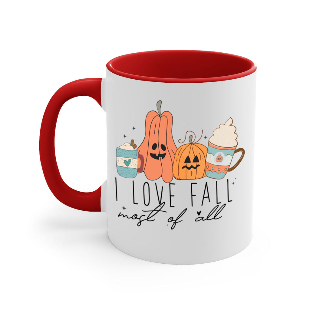 I Love Fall Most Of All 335#- fall-Mug / Coffee Cup