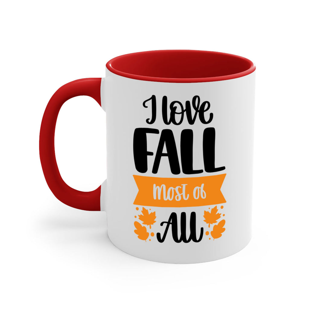 I Love Fall Most Of All 498#- fall-Mug / Coffee Cup