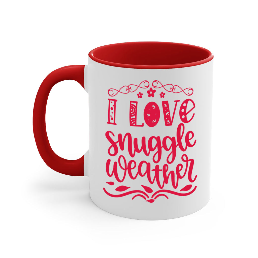I Love Snuggle Weather 338#- fall-Mug / Coffee Cup