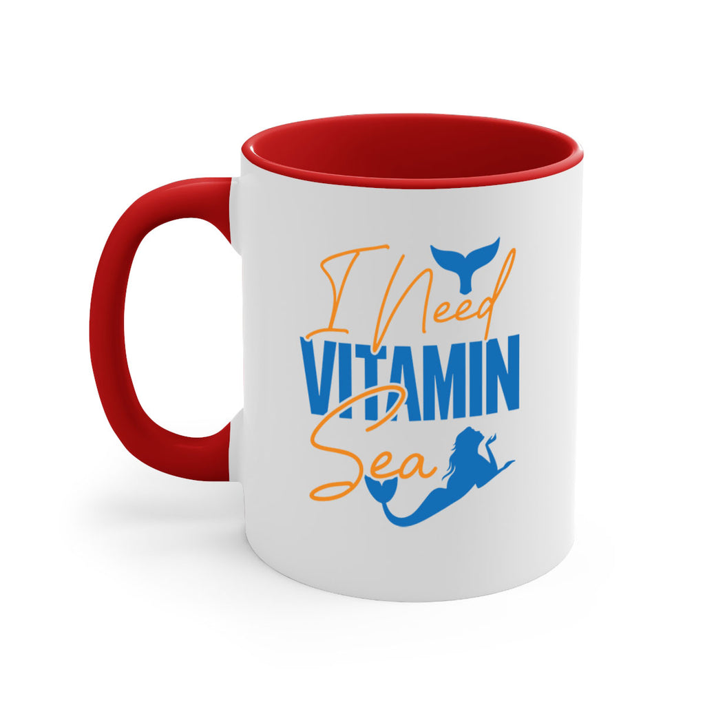 I Need Vitamin Sea 218#- mermaid-Mug / Coffee Cup
