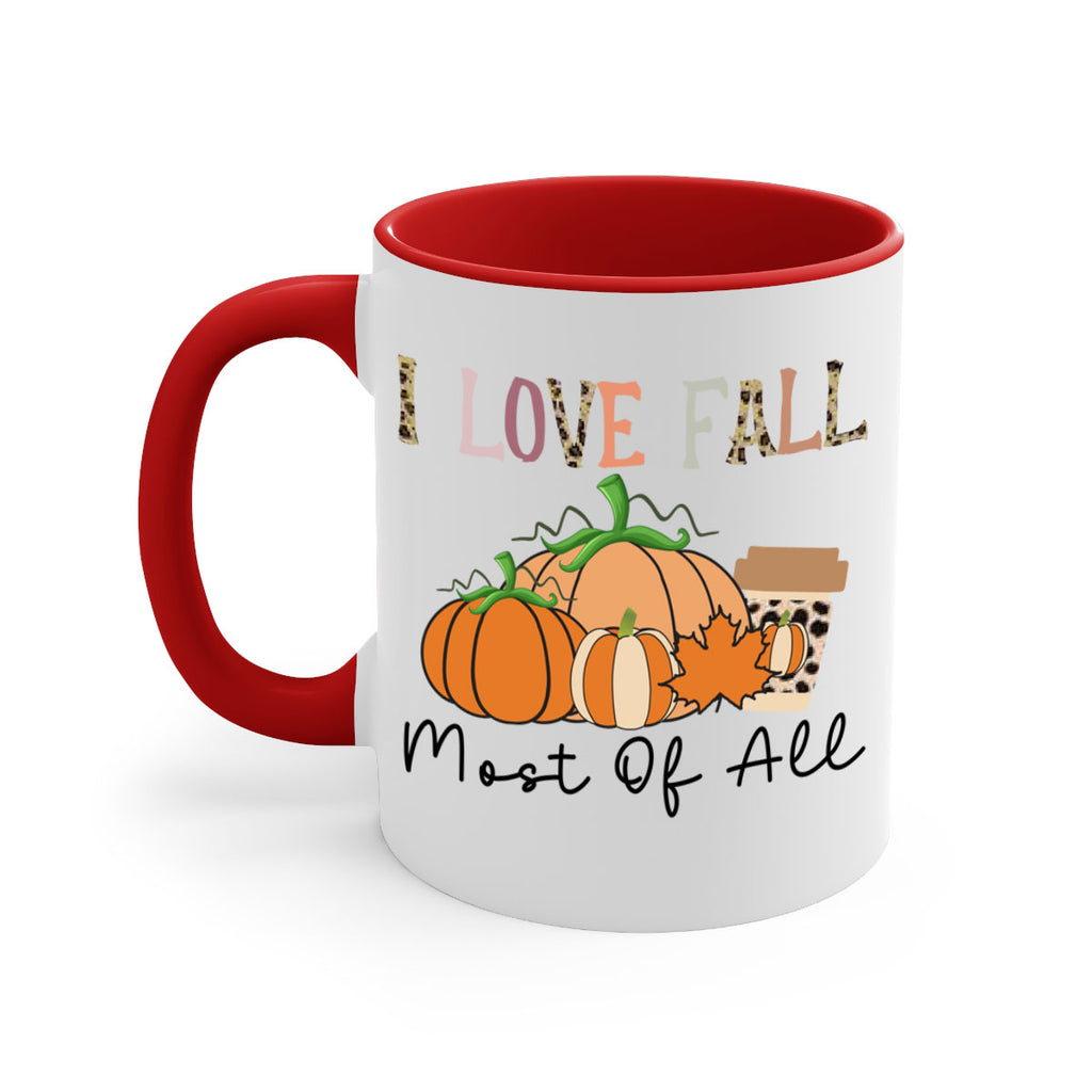 I love fall most of all 326#- fall-Mug / Coffee Cup