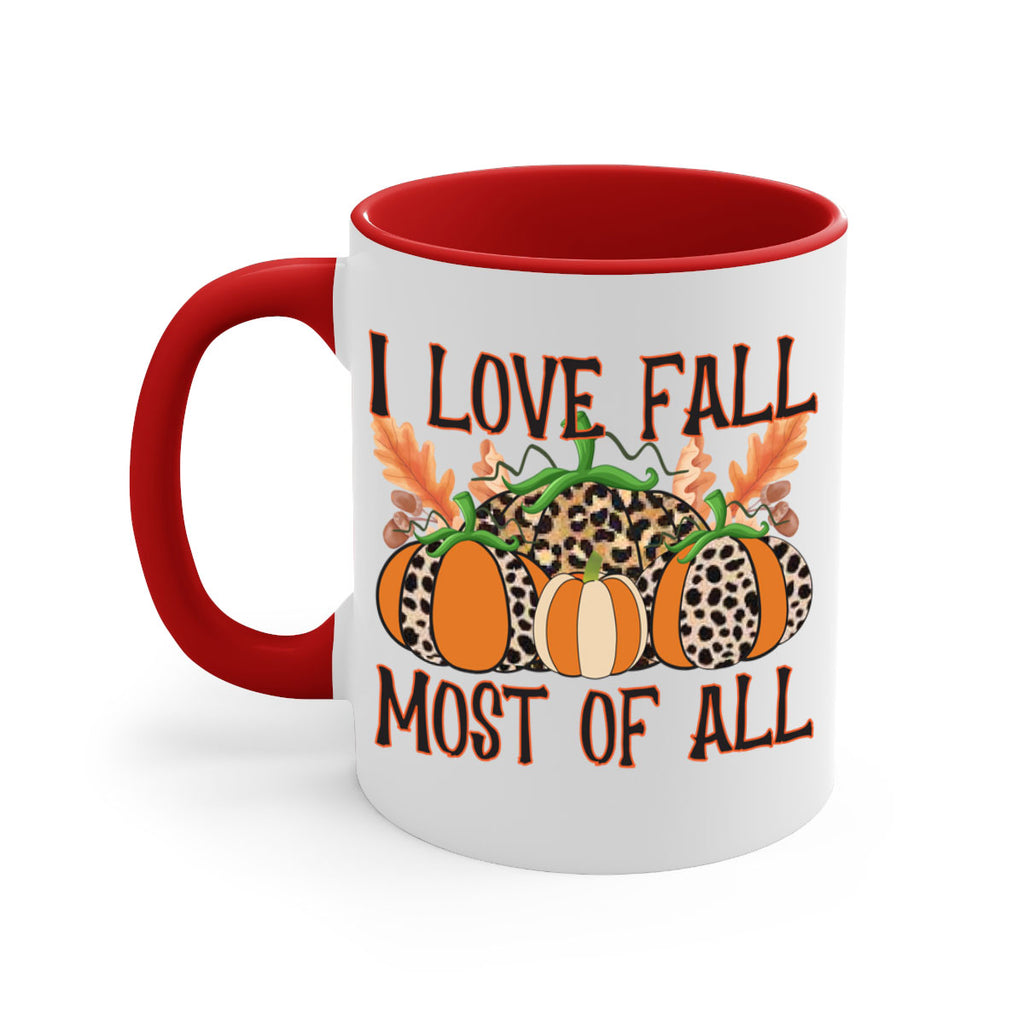 I love fall most of all 333#- fall-Mug / Coffee Cup