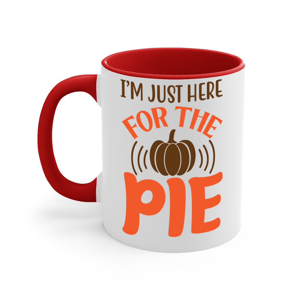 I m Just Here for the Pie 340#- fall-Mug / Coffee Cup