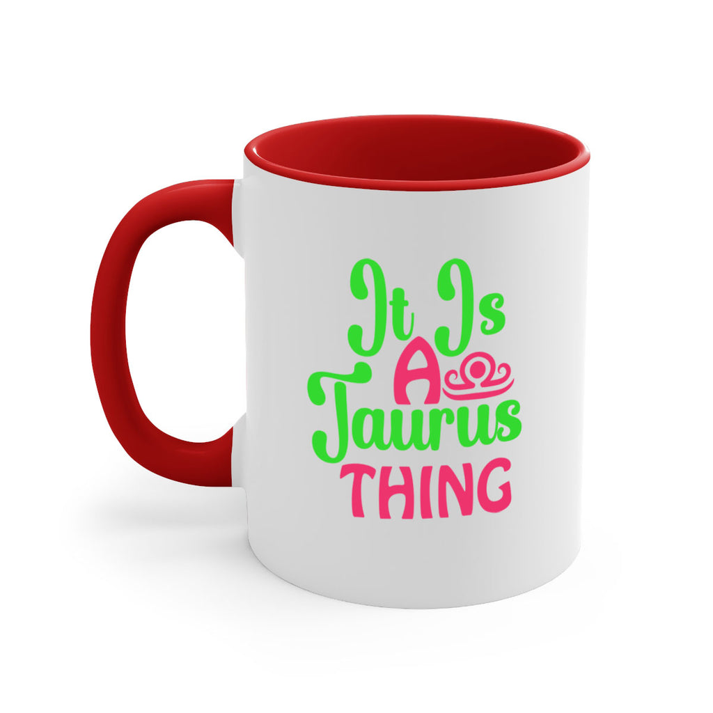 It is a taurus thing 259#- zodiac-Mug / Coffee Cup