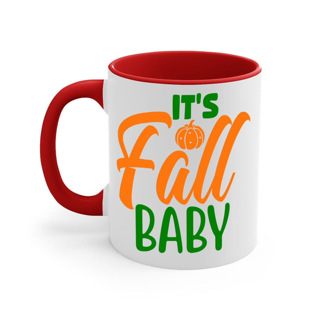 It s Fall Baby 359#- fall-Mug / Coffee Cup