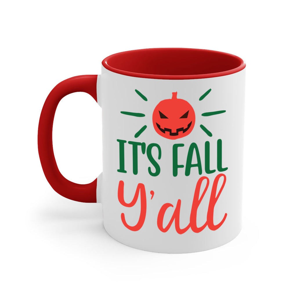 It s Fall Y all 361#- fall-Mug / Coffee Cup