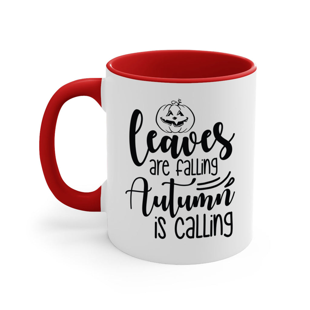 Leaves Are Falling Autumn Is Calling 393#- fall-Mug / Coffee Cup