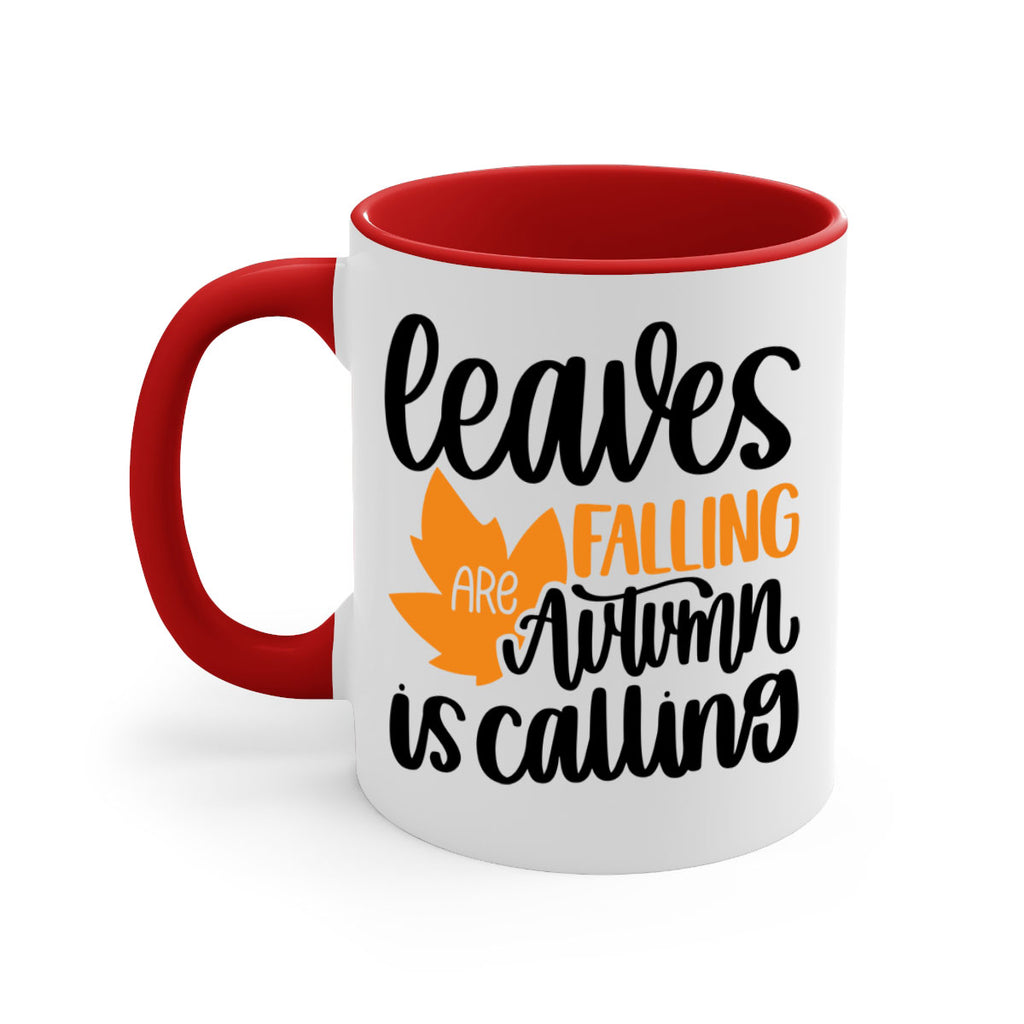Leaves Are Falling Autumn Is Calling 502#- fall-Mug / Coffee Cup