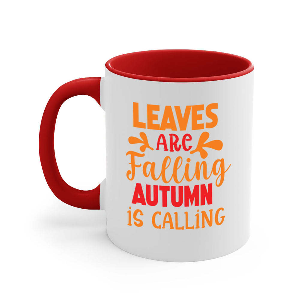 LeavesAreFallingAutumnis 394#- fall-Mug / Coffee Cup