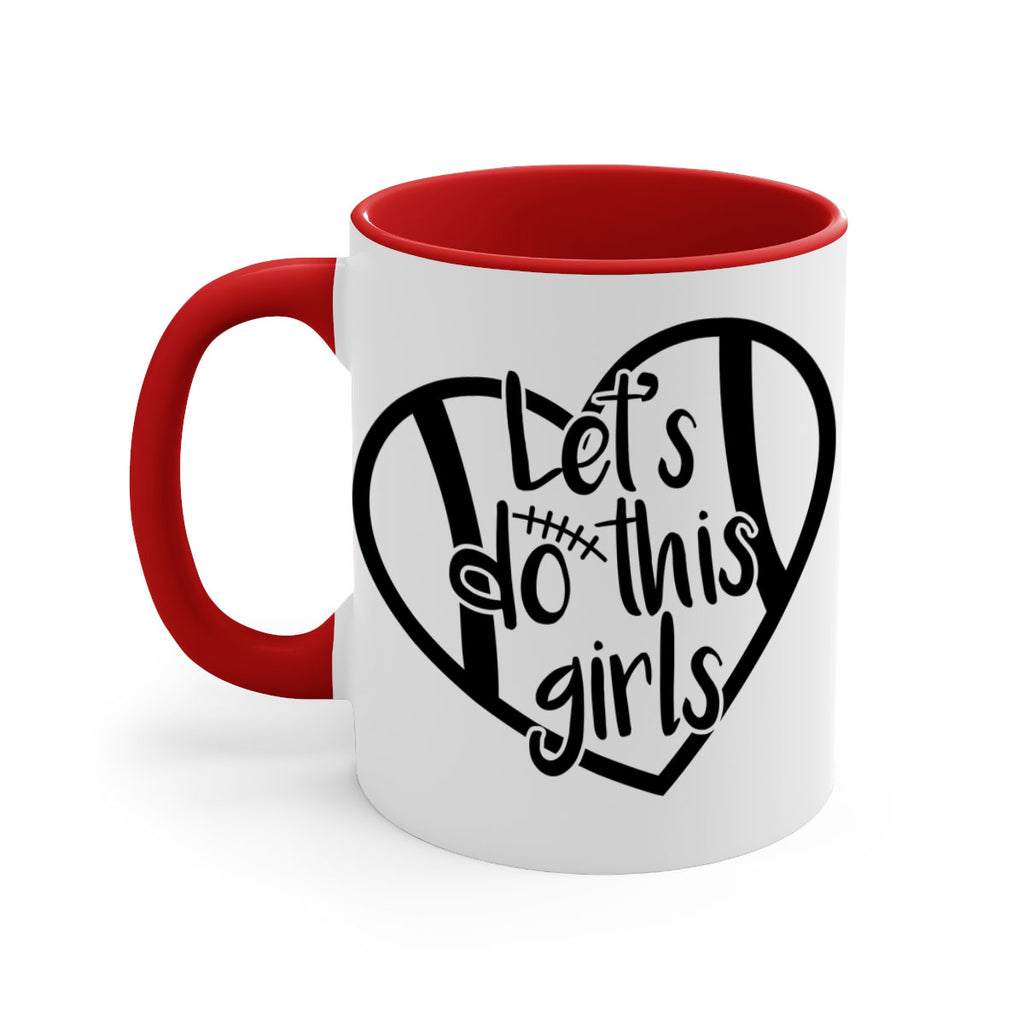 Lets do this girls 927#- football-Mug / Coffee Cup