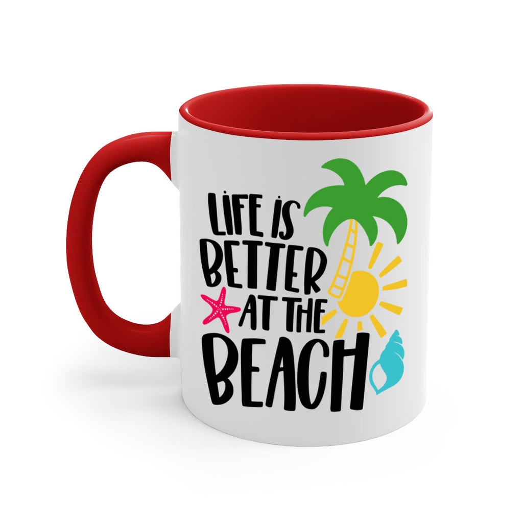 Life Is Better At The Beach Style 34#- Summer-Mug / Coffee Cup
