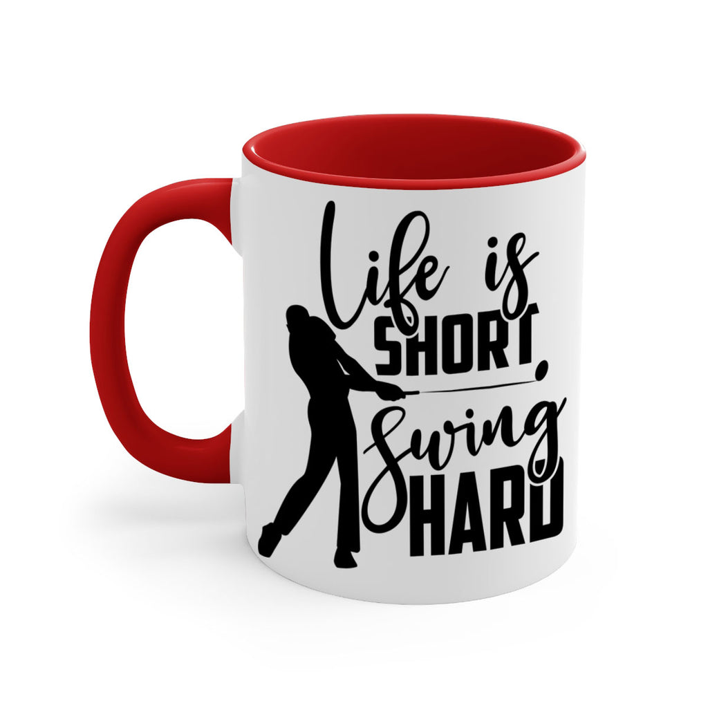 Life is short Swing hard 896#- golf-Mug / Coffee Cup