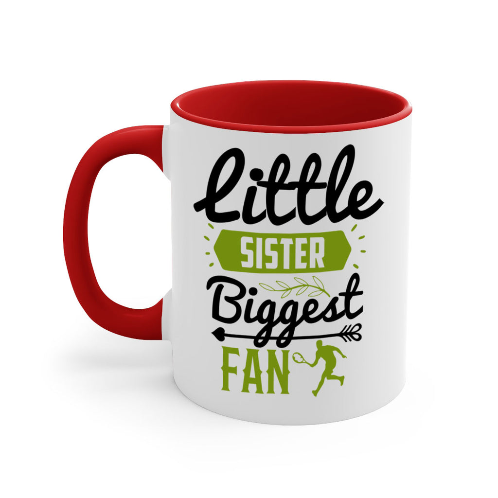 Little Sister Biggest Fan 872#- tennis-Mug / Coffee Cup