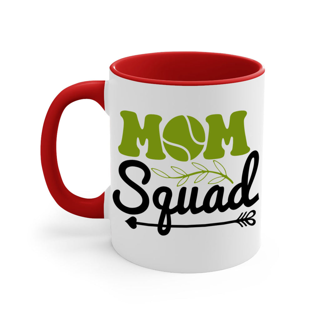 Mom Squad 685#- tennis-Mug / Coffee Cup