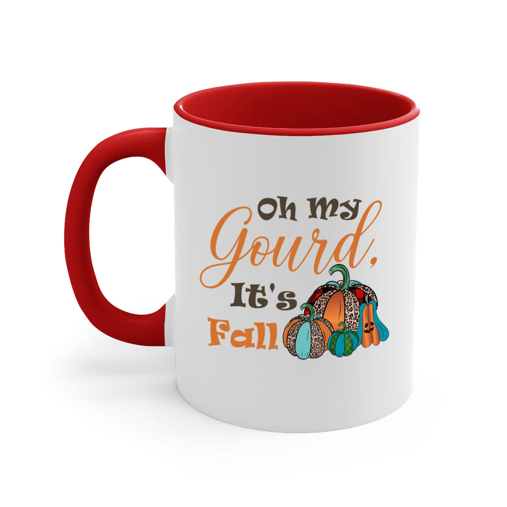 Oh My Gourd It s Fall 458#- fall-Mug / Coffee Cup