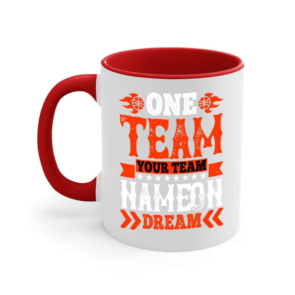 One team Your team Name on dream 1796#- basketball-Mug / Coffee Cup