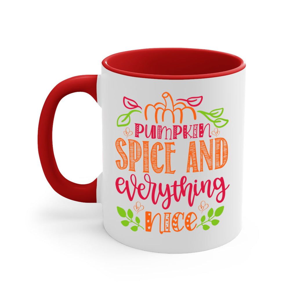 Pumpkin Spice and Everything Nice 536#- fall-Mug / Coffee Cup