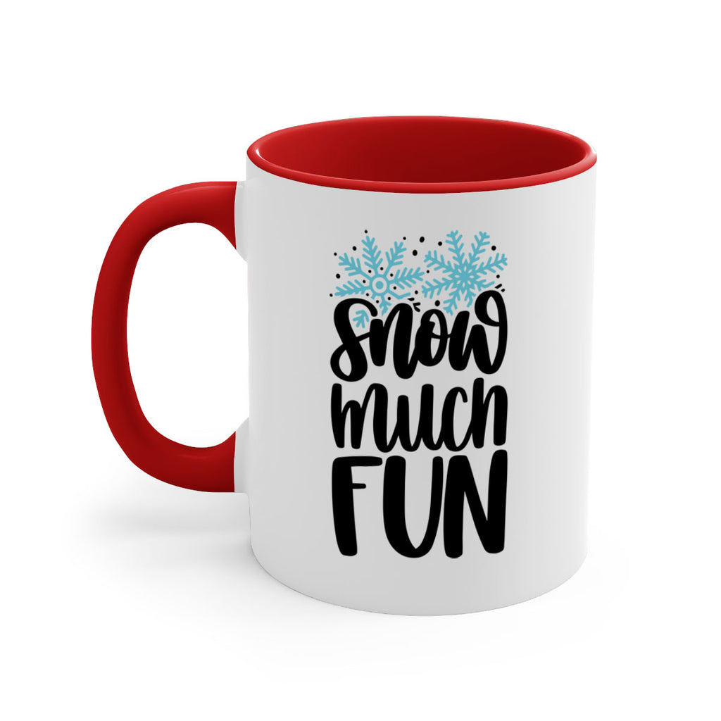 Snow Much Fun346#- winter-Mug / Coffee Cup