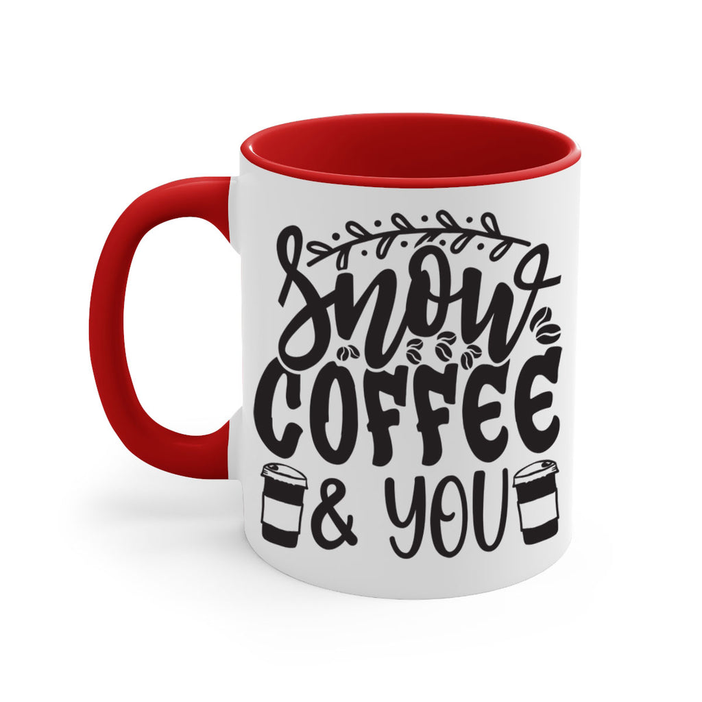 Snow coffee you 371#- winter-Mug / Coffee Cup