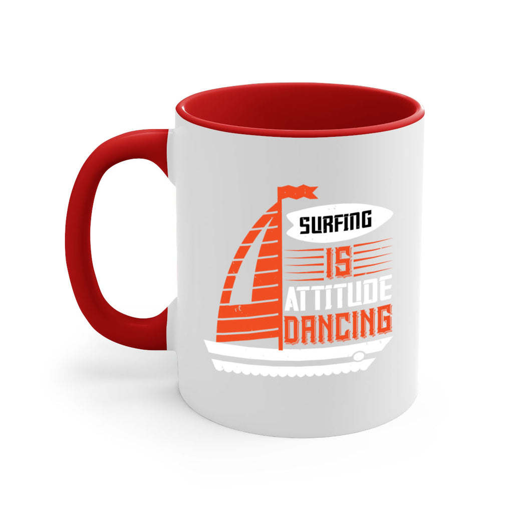 Surfing is attitude dancing 2395#- surfing-Mug / Coffee Cup