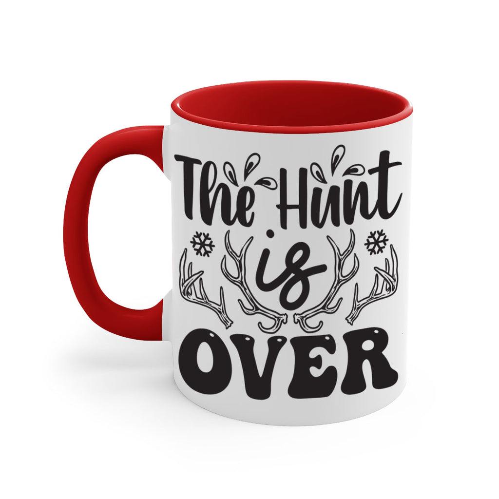 The hunt is over 403#- winter-Mug / Coffee Cup