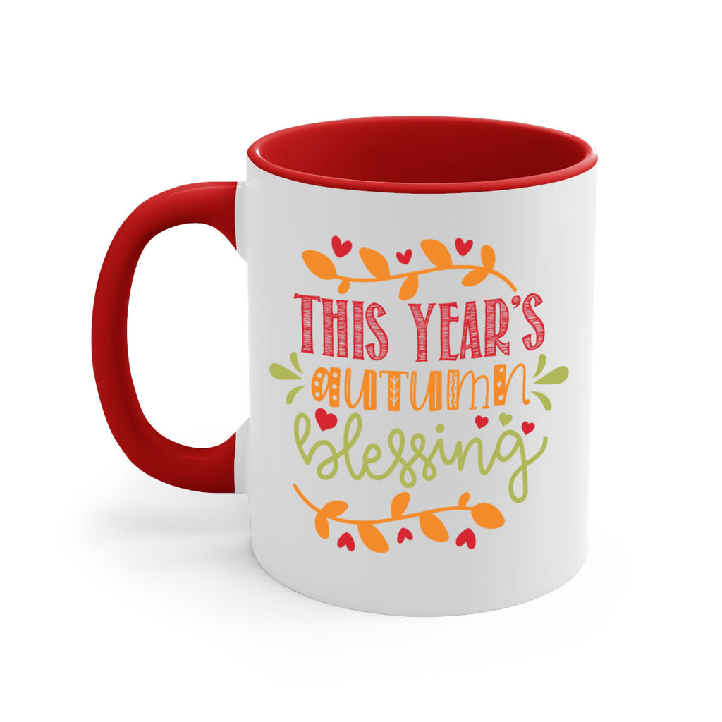 This Years Autumn Blessing 615#- fall-Mug / Coffee Cup