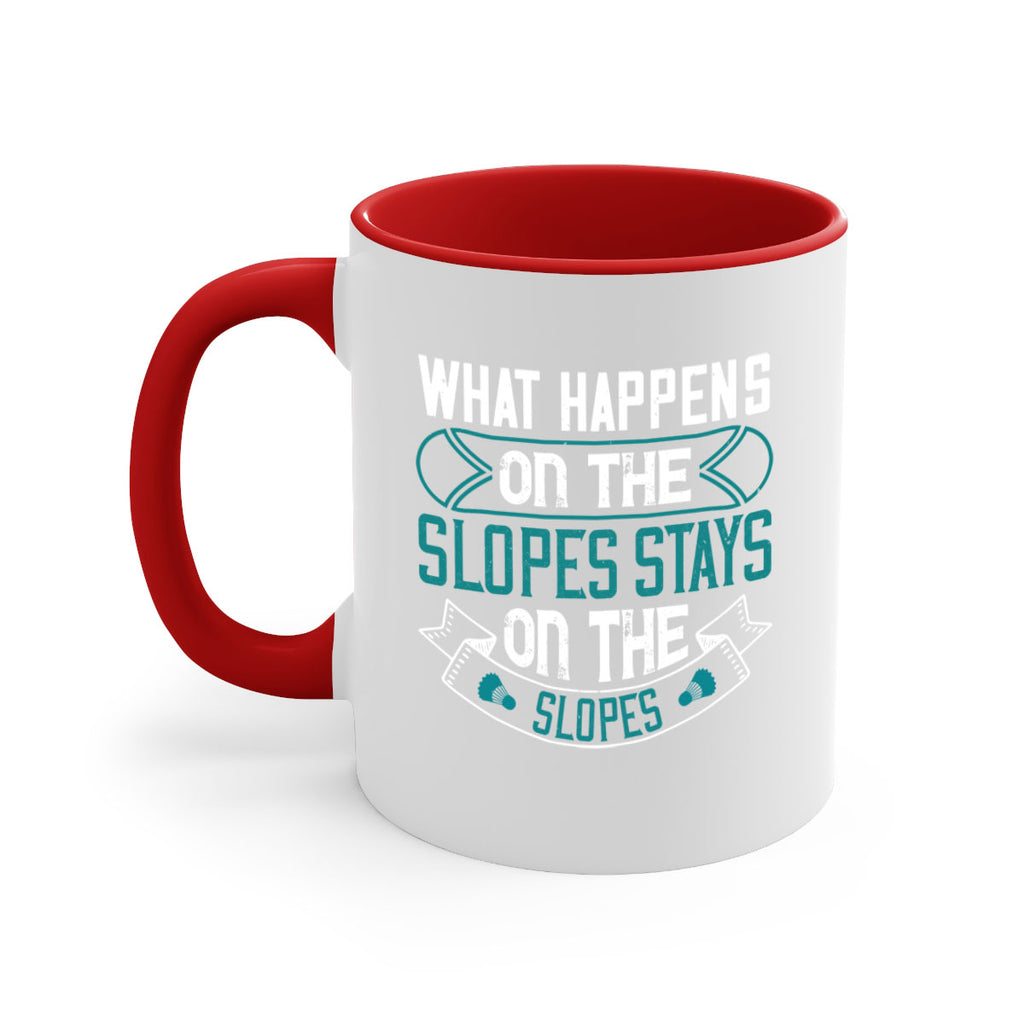 What happens on the slopes stays on the slopes 100#- ski-Mug / Coffee Cup