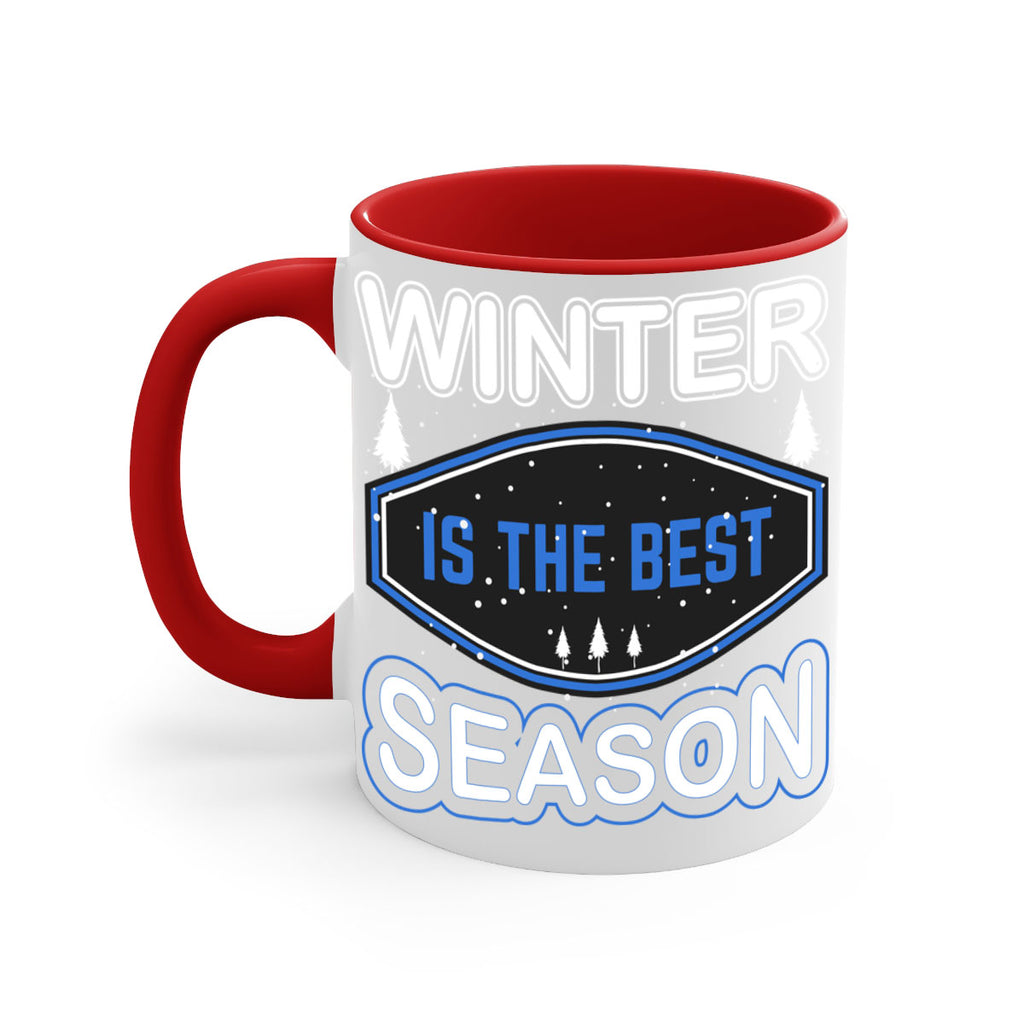 Winter is the Best Season 513#- winter-Mug / Coffee Cup