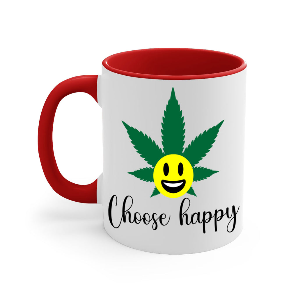 choose happy 58#- marijuana-Mug / Coffee Cup