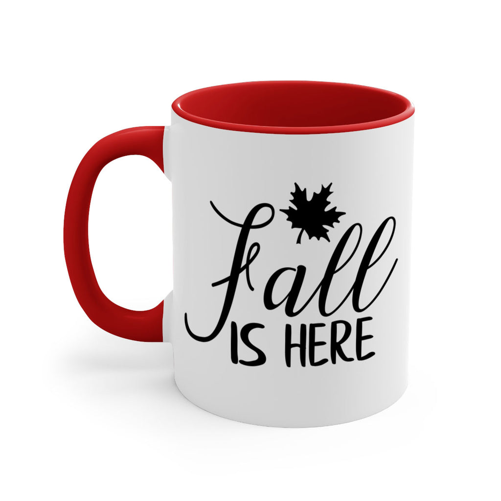 fall is here 107#- fall-Mug / Coffee Cup